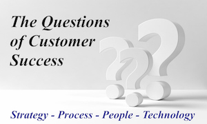 Customer Success Questions