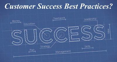 Customer Success Blueprint - Customer Success Best Practices