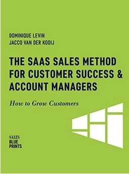 Book cover: The SaaS Method For Customer Success & Account Managers: How to Grow Customers